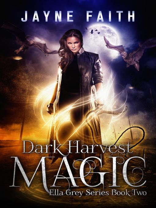 Title details for Dark Harvest Magic by Jayne Faith - Available